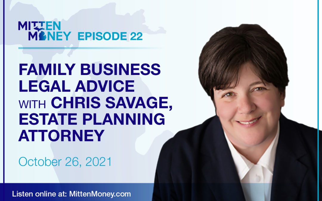 Episode 22: Family Business Legal Advice with Chris Savage, Estate Planning Attorney
