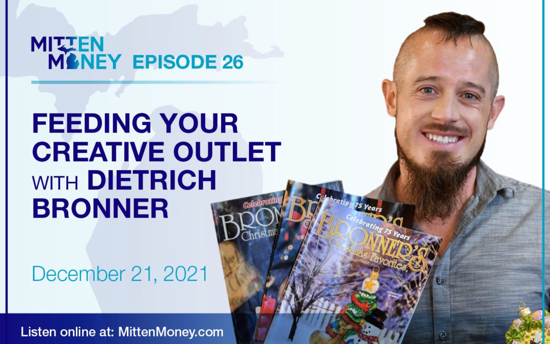 Episode 26: Feeding Your Creative Outlet with Dietrich Bronner