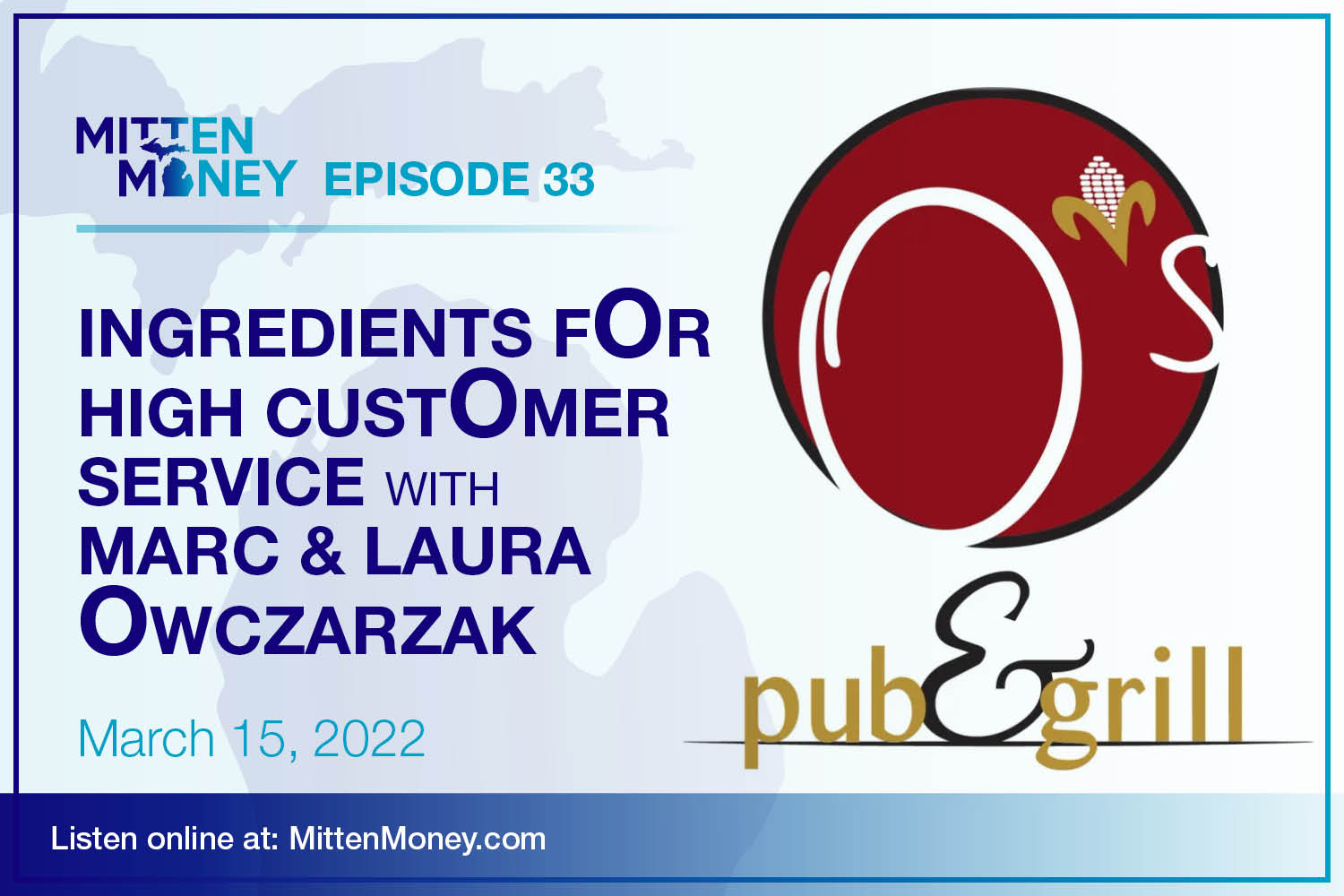 Ingredients fOr high custOmer service with Marc Owczarzak, O's Pub & Grill