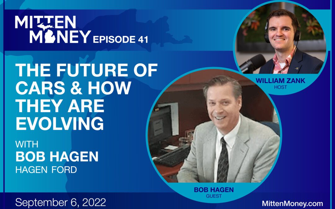 Episode 41: The Future of Cars and How They Are Evolving with Bob Hagen of Hagen Ford