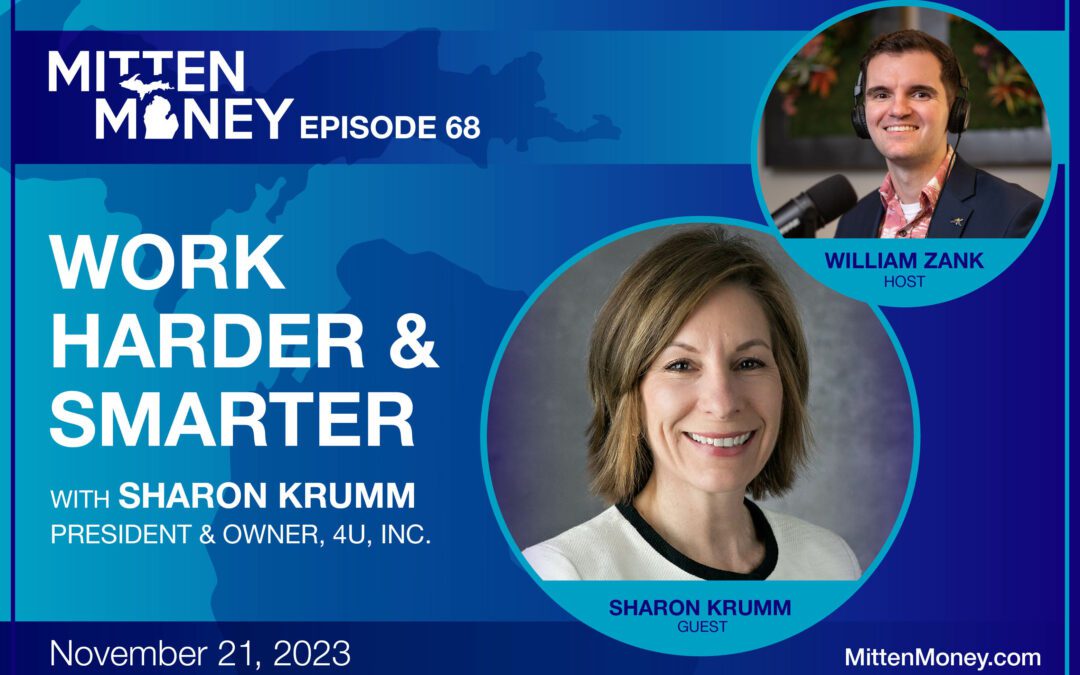 Episode 68: Work Harder & Smarter with Sharon Krumm, 4U, Inc.